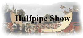 Halfpipe Show